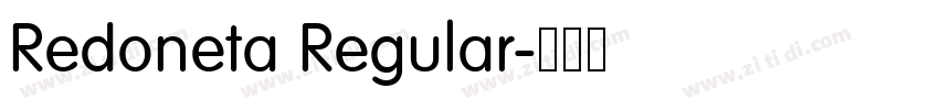 Redoneta Regular字体转换 Redoneta Regular字体转换